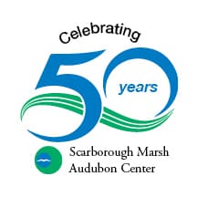 Scarborough Marsh Audubon Center 50th Anniversary Year