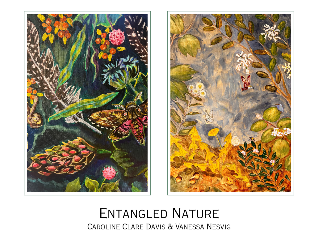Entangled Nature: Caroline Clare Davis & Vanessa Nesvig Artist ...